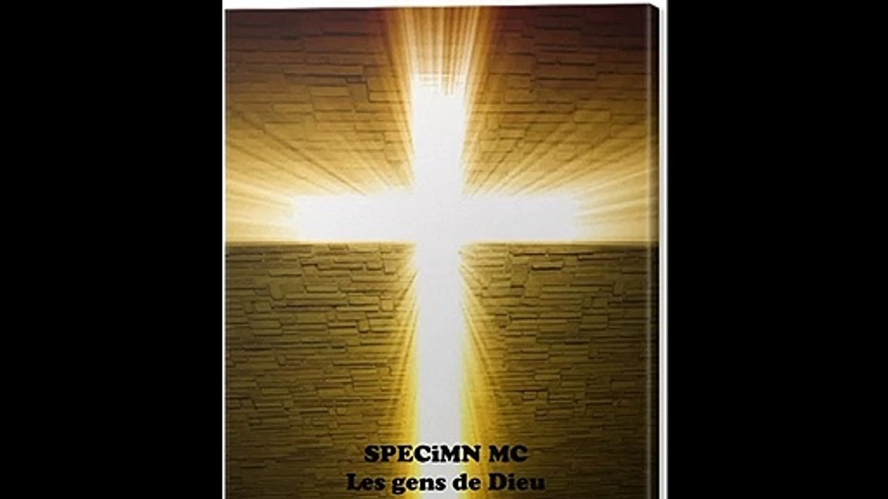 SPECiMN MC - Les gens de Dieu