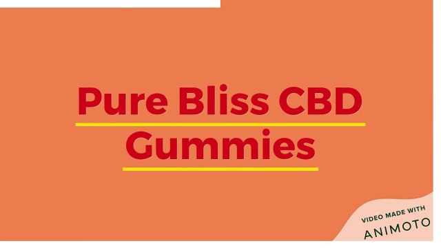 Pure Bliss CBD Gummies - Pain Relief Reviews, Results And Ingredients