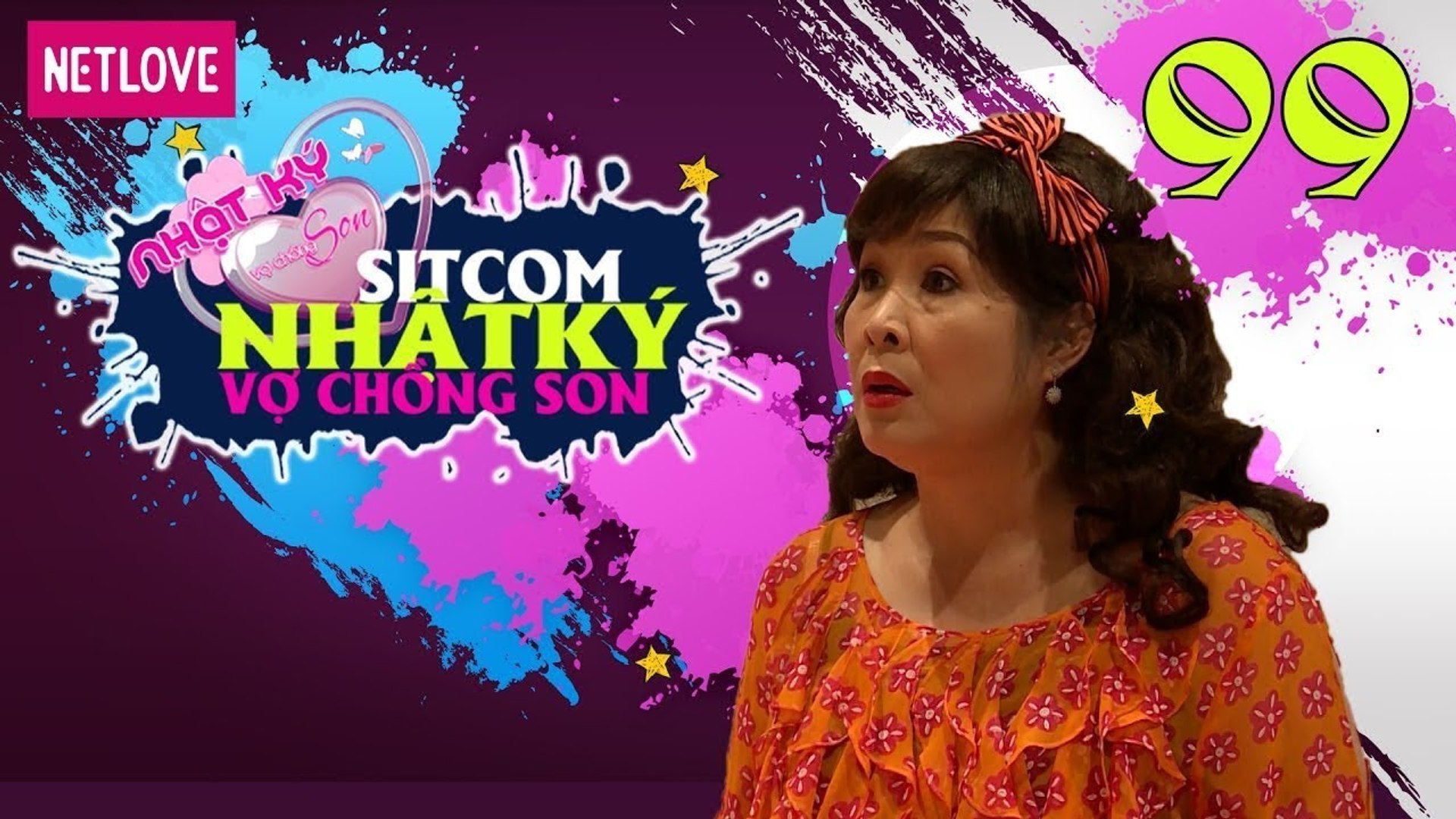 Nhật Ký Vợ Chồng Son - Tập 99: Ăn Chả Ăn Nem