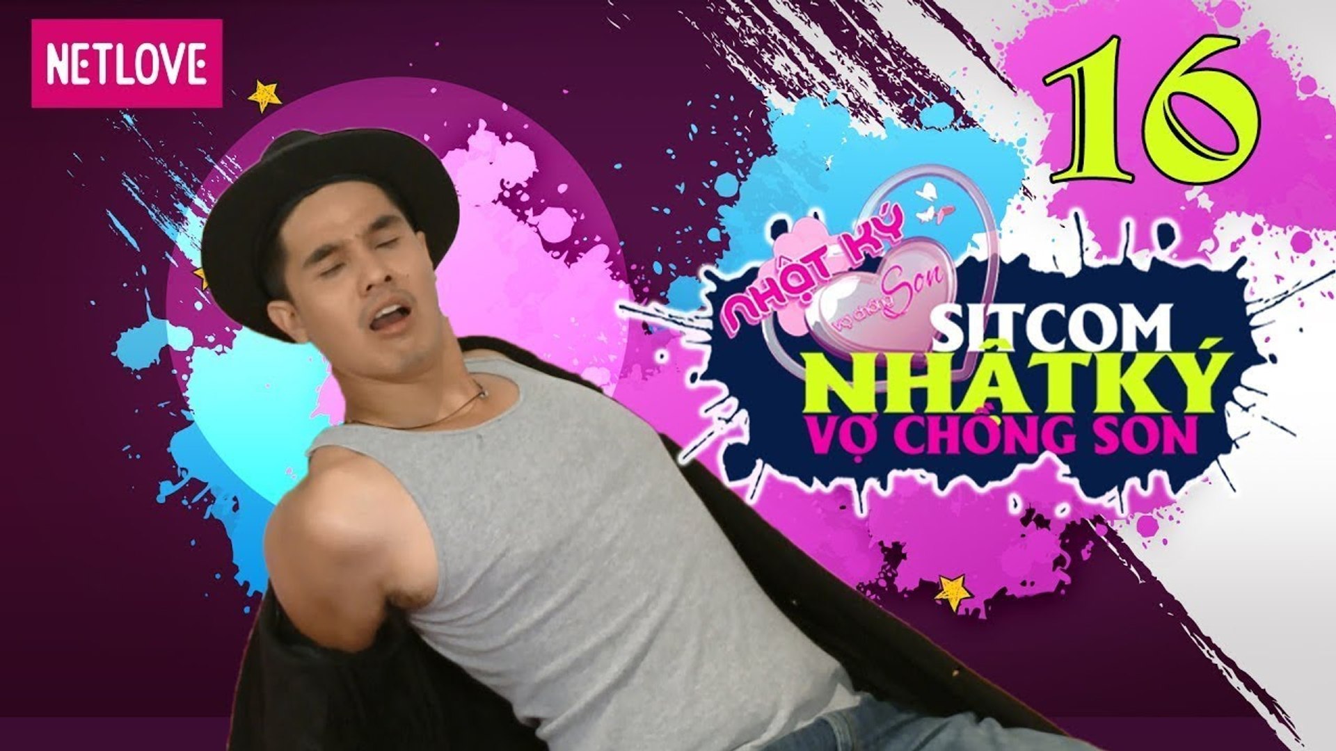 Nhật Ký Vợ Chồng Son - Tập 16: Khi Chồng Làm Điệu