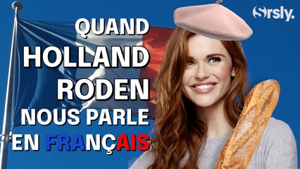 Quand Holland Roden parle français