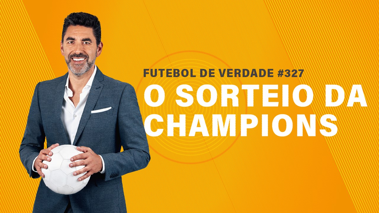 FDV #327 - O sorteio da Champions