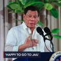 Duterte 'happy' to go to jail for killing human rights activists