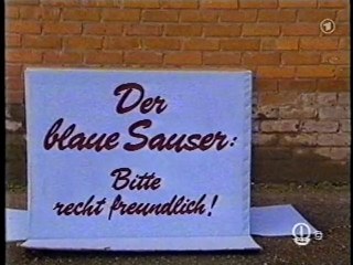 Der blaue Sauser - 06. Bitte recht freundlich!