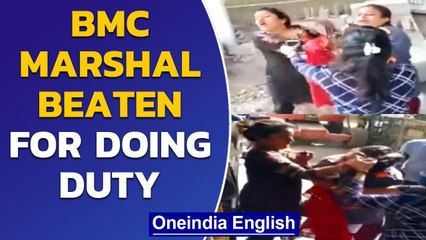 BMC marshal beaten for implementing covid rules | Oneindia News