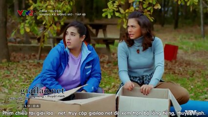 những kẻ mộng mơ tập 60 - VTV2 thuyết minh - Phim Thỗ Nhĩ Kỳ - xem phim nhung ke mong mo tap 61