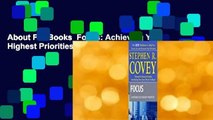 About For Books  Focus: Achieving Your Highest Priorities  Review
