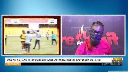 Coach CK, you must explain your criteria for Black Stars call-up - Fire 4 Fire on Adom TV (19-3-21)