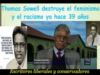 Thomas Sowell destruye el feminismo y el racismo hace 39 años
