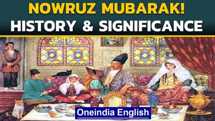Nowruz mubarak: History, significance & how to celebrate | Oneindia News