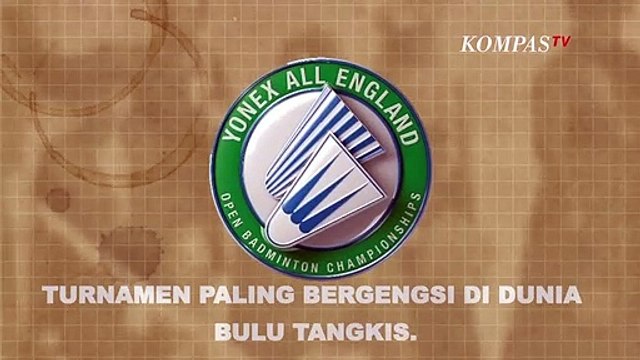 Prestise All England dan Kesuksesan Atlet Bulu Tangkis Indonesia