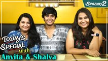 Today's Special S02 EP 12: ft. Anvita & Shalva | Celebrity Chat Show | Yau Kashi Tashi mi Nandayla