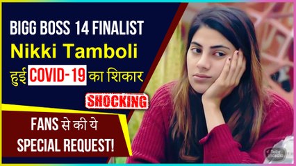 Shocking Nikki Tamboli Tests Covid-19 Positive | Bigg Boss 14