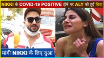 Aly Goni Reacts On Nikki Tamboli Being COVID-19 Positive | Prays For Her Recovery