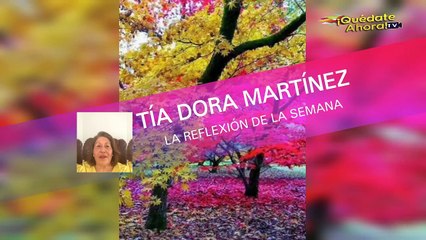 Reflexión Tía Dora 20 De marzo
