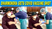 Bollywood  He-Man  Dharmendra gets Covid vaccine shot