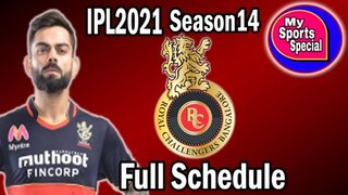 IPL2021 Season14 Team RCB Full Schedule (Date, Time, Place & Opposition) || My Sports Special ||