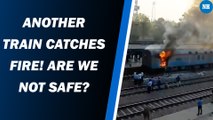 Another Train Catches Fire! Are we not safe?