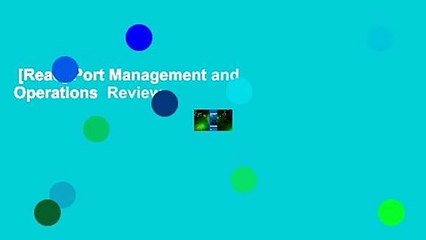 [Read] Port Management and Operations  Review