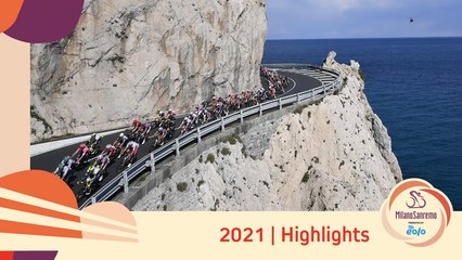 Milano-Sanremo presented by EOLO 2021 | Highlights