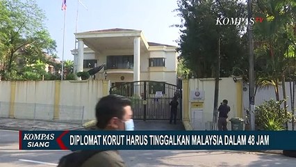 Diplomat Korea Utara Harus Tinggalkan Malaysia dalam 48 Jam