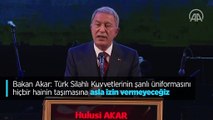 Bakan Akar: Türk Silahlı Kuvvetlerinin şanlı üniformasını hiçbir hainin taşımasına asla izin vermeyeceğiz