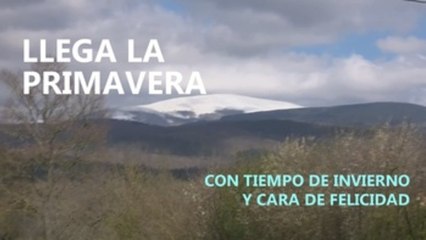 La primavera llega con tiempo de invierno y cara de felicidad