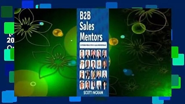 [Read] B2B Sales Mentors: 20 Stories from 20 Top 1% Sales Professionals For Online