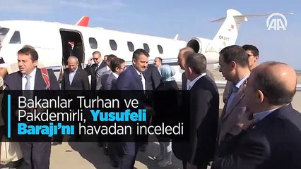 Bakanlar Turhan ve Pakdemirli, Yusufeli Barajı'nı havadan inceledi