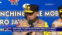30 Kamera Mobile Akan Dukung Tilang Elektronik dan Sekaligus Awasi Perilaku Petugas di Lapangan
