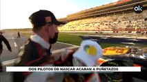 Dos pilotos de Nascar acaban a puñetazos