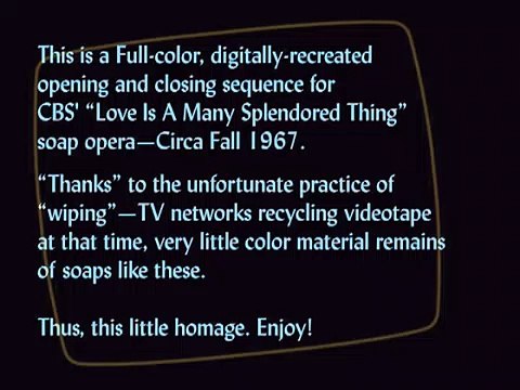 Love Is A Many Splendored Thing Soap—Opening And Closing (DIGITAL COLOR RECREATION)