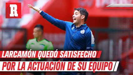Nicolás Larcamón: 'Toluca nos metió los cuatro goles con poca generación de juego'