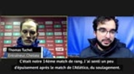 Quarts - Tuchel : "Après l'Atlético, il y avait un peu d'épuisement"