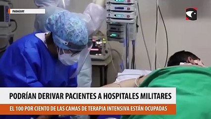 Télécharger la video: Paraguay: con el 100 por ciento de las camas de terapia intensiva ocupadas podrían derivar pacientes a hospitales militares