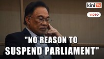 Anwar: Myanmar should tell our PM that there's no reason to suspend Parliament