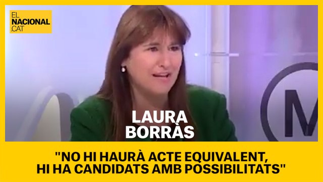 Laura Borràs a Els Matins de TV3: No hi haurà acte equivalent, hi ha candidats amb possibilitats.