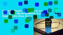 About For Books  2021 Guide to the Night Sky: A Month-by-Month Guide to Exploring the Skies Above