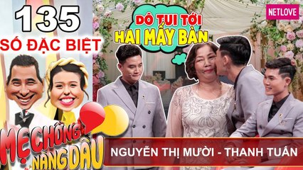 Mẹ Chồng Nàng Dâu - Tập 135: Cặp vợ chồng trai đẹp được mẹ tổ chức đám cưới linh đình