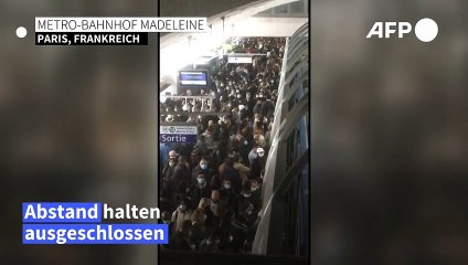 Abstand ausgeschlossen: Pariser Metro völlig überfüllt