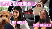 I MADE A NEW LA FRIEND- *MIA KHALIFA*