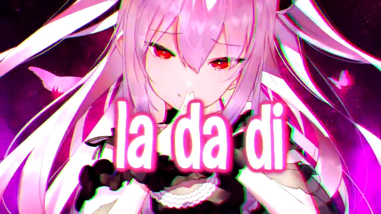 Nightcore - la di die
