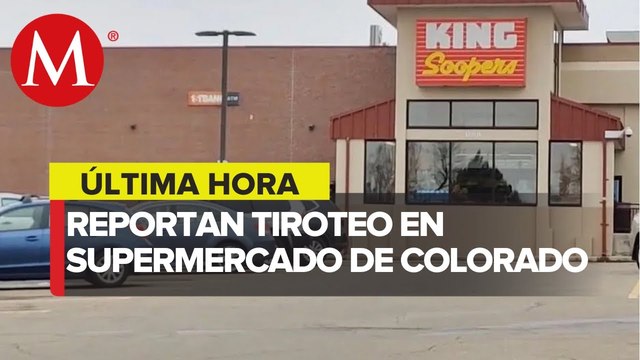 Reportan tiroteo dentro de un supermercado en Colorado, EU