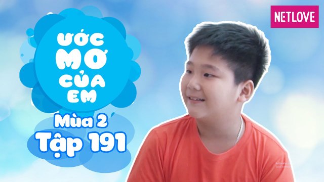 Ước Mơ Của Em | Mùa 2 - Tập 191: Tặng quà cho các bạn có hoàn cảnh khó khăn