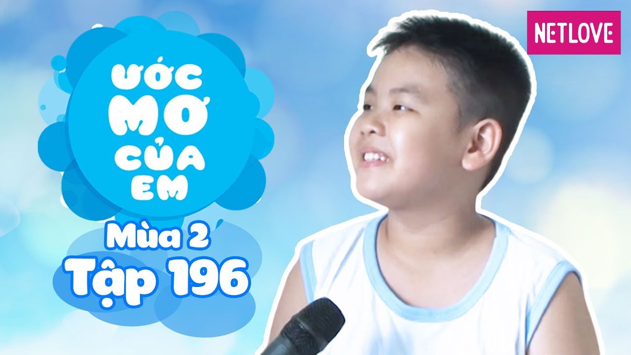 Ước Mơ Của Em | Mùa 2 - Tập 196: Ước mơ hát tặng mẹ