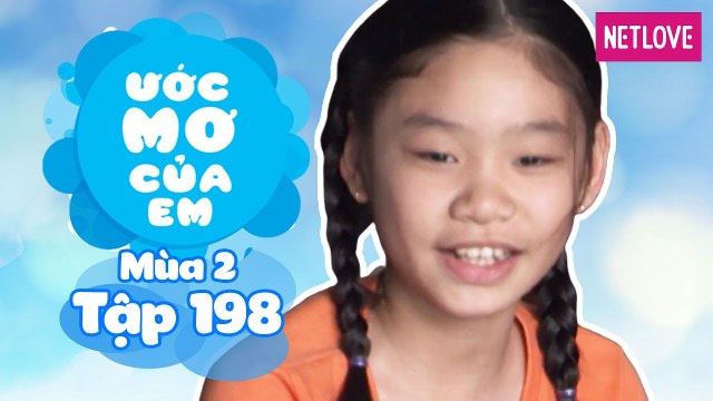 Ước Mơ Của Em | Mùa 2 - Tập 198: Tổ chức sinh nhật dã ngoại