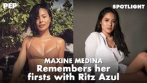 Maxine Medina binalikan ang dalawang firsts niya kay Ritz Azul | PEP Spotlight