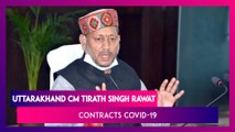 Uttarakhand Chief Minister Tirath Singh Rawat Contracts COVID-19, In Self-Isolation
