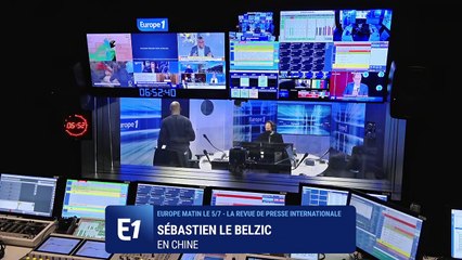 La Chine, l'Espagne et le Kenya font la Une de la presse internationale