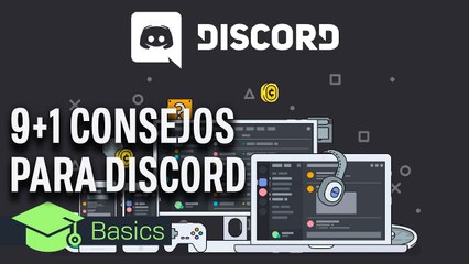 9+1 consejos de Discord para dominar la aplicación